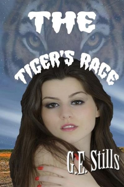 Cover for G E Stills · The Tiger's Rage (Paperback Book) (2018)