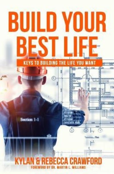 Cover for Kylan Crawford · Build Your Best Life (Pocketbok) (2018)