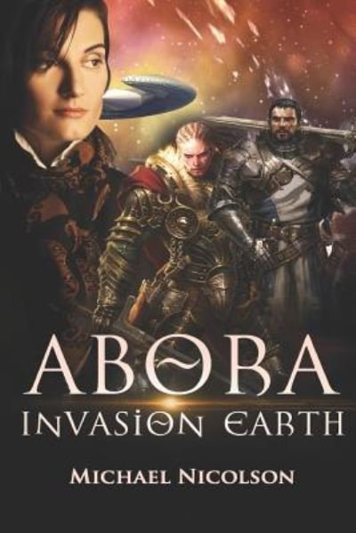 Cover for Michael Nicolson · Abora Invasion Earth (Paperback Book) (2018)