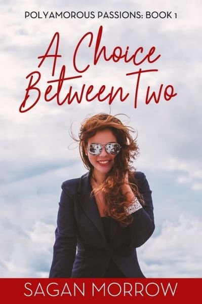 Cover for Sagan Morrow · A Choice Between Two (Paperback Bog) (2018)