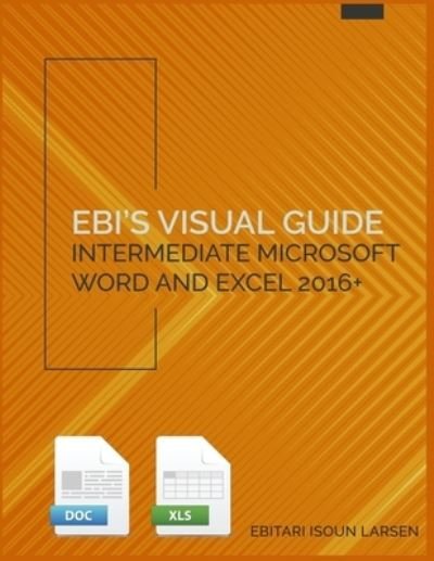 Cover for Ebitari Isoun Larsen · Ebi's Visual Guide (Taschenbuch) (2018)