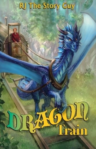 Cover for Rj The Story Guy · Dragon Train (Paperback Bog) (2020)