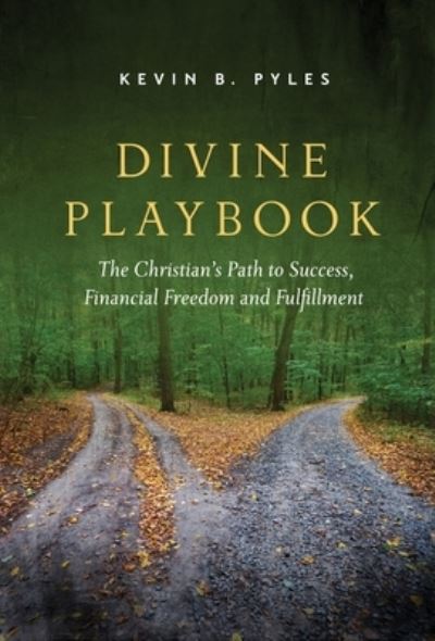 Cover for Kevin B Pyles · Divine Playbook (Hardcover Book) (2021)