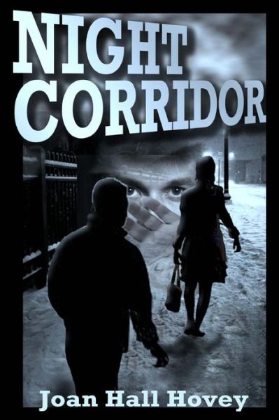 Cover for Joan Hovey Hall · Night Corridor (Paperback Book) (2011)