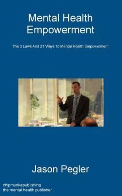Cover for Jason Pegler · Mental Health Empowerment (Paperback Bog) (2018)