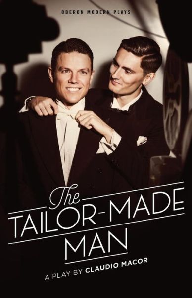 Cover for Macor, Claudio (Author) · The Tailor Made Man - Oberon Modern Plays (Paperback Book) (2017)