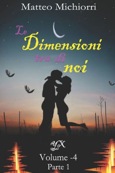 Cover for Matteo Michiorri · Le Dimensioni tra di noi (Paperback Book) (2018)