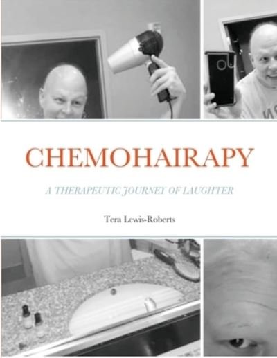 Cover for Tera Lewis-Roberts · Chemohairapy (Bok) (2021)