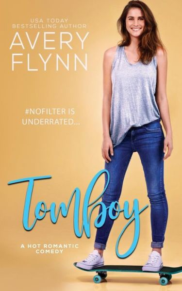 Cover for Avery Flynn · Tomboy (Paperback Book) (2019)