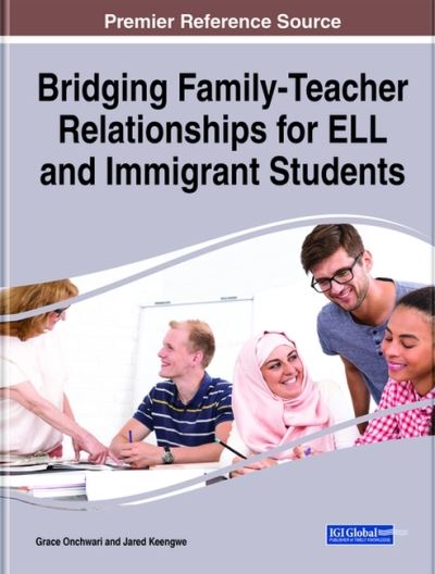 Cover for Grace Onchwari · Bridging Family-Teacher Relationships for ELL and Immigrant Students (Hardcover Book) (2020)