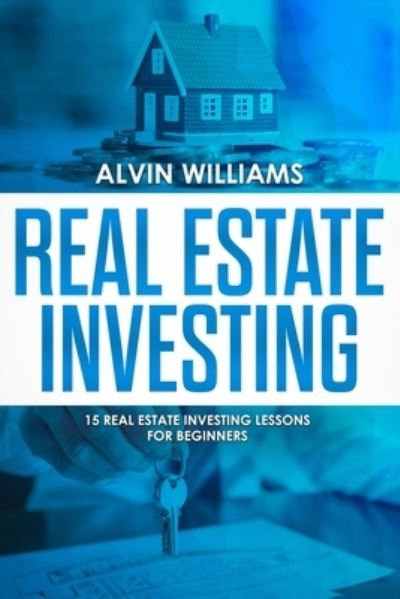 Cover for Alvin Williams · Real Estate Investing (Paperback Book) (2020)