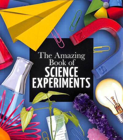 Cover for Thomas Canavan · The Amazing Book of Science Experiments - Amazing Books (Paperback Book) (2020)