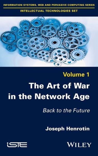 Cover for Joseph Henrotin · The Art of War in the Network Age: Back to the Future (Hardcover Book) (2016)