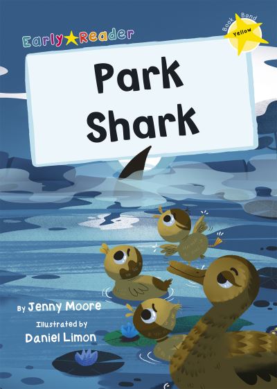 Cover for Jenny Moore · Park Shark: (Yellow Early Reader) (Pocketbok) (2021)