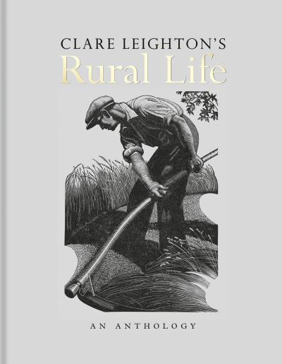 Cover for Clare Leighton · Clare Leighton's Rural Life (Hardcover Book) (2023)