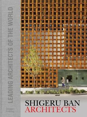 Cover for Shigeru Ban Architects (Hardcover Book) (2018)
