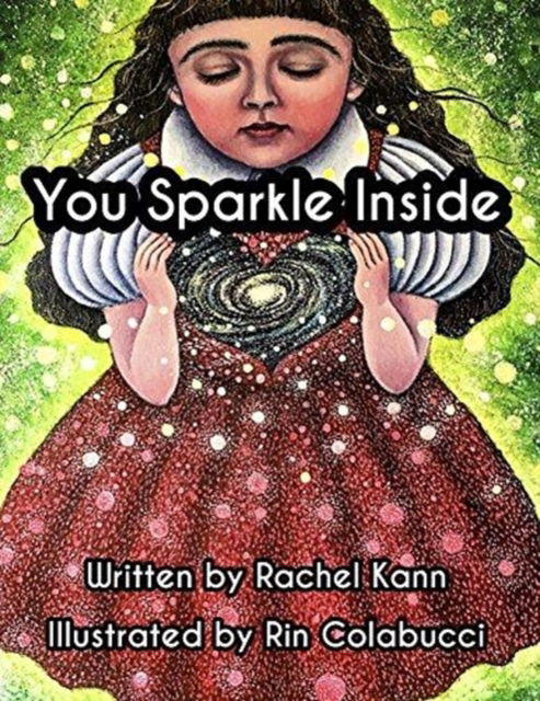 Cover for Rachel Kann · You Sparkle Inside (Hardcover Book) (2018)