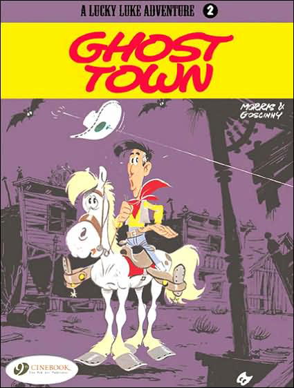 Lucky Luke 2 - Ghost Town - Morris & Goscinny - Kirjat - Cinebook Ltd - 9781905460120 - torstai 7. syyskuuta 2006