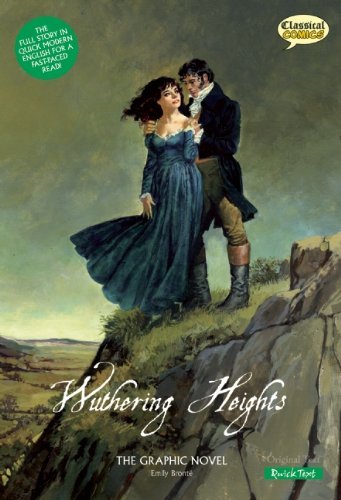 Cover for Emily Bronte · Wuthering Heights the Graphic Novel: Quick Text (Classical Comics: Quick Text) (Paperback Book) [Reprint edition] (2011)