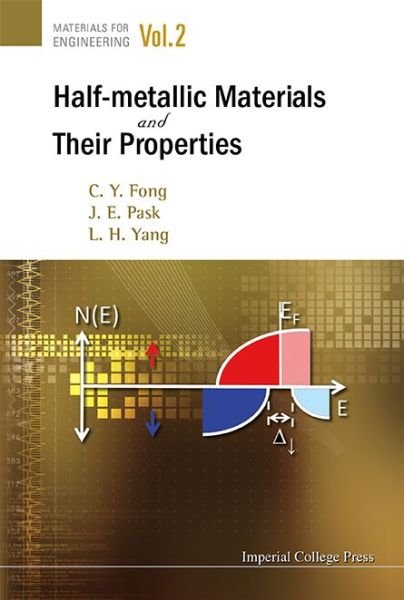Cover for Fong, Ching-yao (Univ Of California, Davis, Usa) · Half-metallic Materials And Their Properties - Materials For Engineering (Inbunden Bok) (2013)
