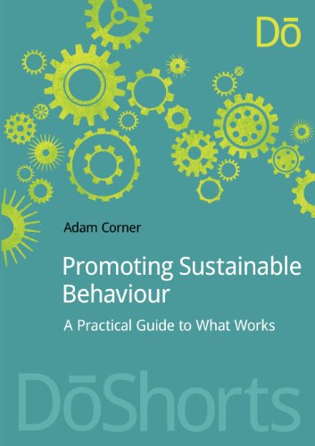 Cover for Adam Corner · Promoting Sustainable Behaviour: A practical guide to what works - DoShorts (Paperback Book) (2012)