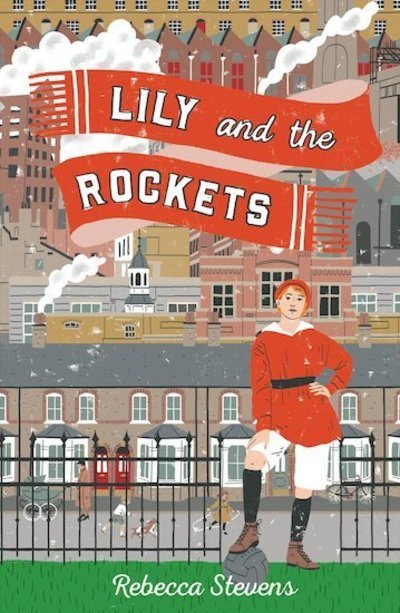 Cover for Rebecca Stevens · Lily and the Rockets (Paperback Book) (2019)