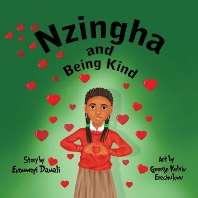 Cover for Enomwoyi Damali · Nzingha and Being Kind (Paperback Book) (2020)