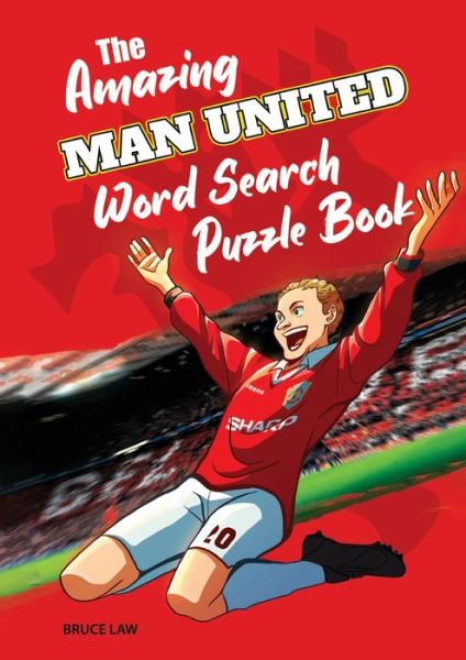 Cover for Bruce Law · The Amazing Man United Word Search Puzzle Book (Paperback Book) (2021)