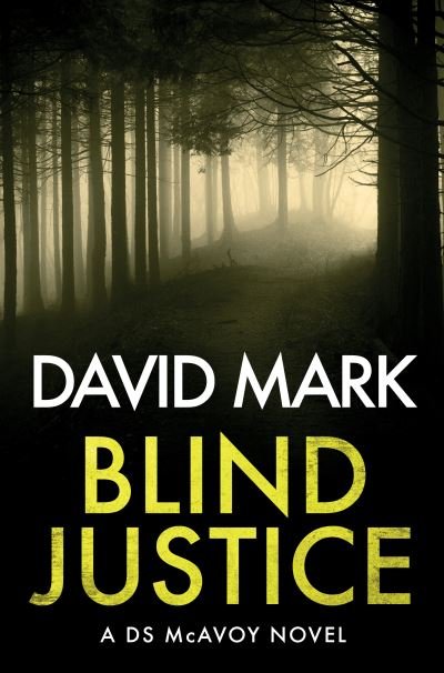 Cover for David Mark · Blind Justice (Pocketbok) (2022)