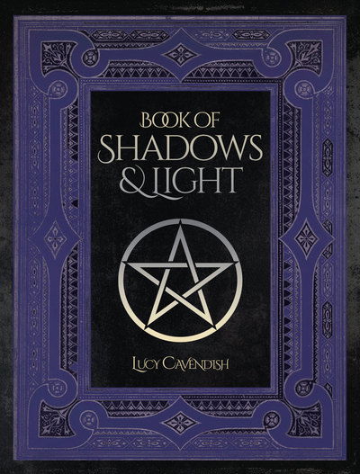 Cover for Lucy Cavendish · Book of Shadows &amp; Light (Taschenbuch) (2017)