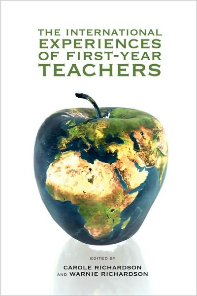 Cover for Carole Richardson · The International Experiences of First-Year Teachers (Paperback Book) (2009)