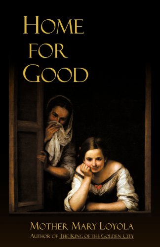 Cover for Mother Mary Loyola · Home for Good (Paperback Bog) (2012)