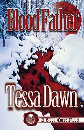 Cover for Tessa Dawn · Blood Father (Taschenbuch) (2014)