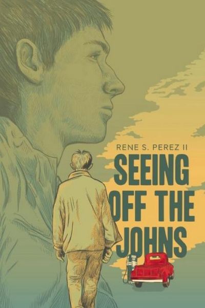 Cover for Rene S Perez II · Seeing Off the Johns (Paperback Book) (2015)