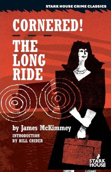 Cover for James Mckimmey · Cornered / The Long Ride (Pocketbok) (2016)