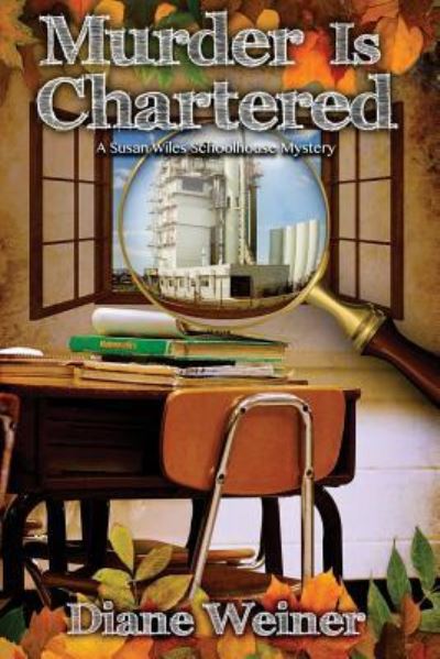 Murder Is Chartered - Diane Weiner - Books - Cozy Cat Press - 9781946063120 - January 31, 2017