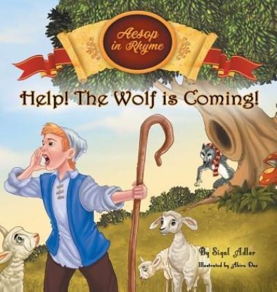Cover for Sigal Adler · Help! The Wolf Is Coming! (Hardcover bog) (2017)