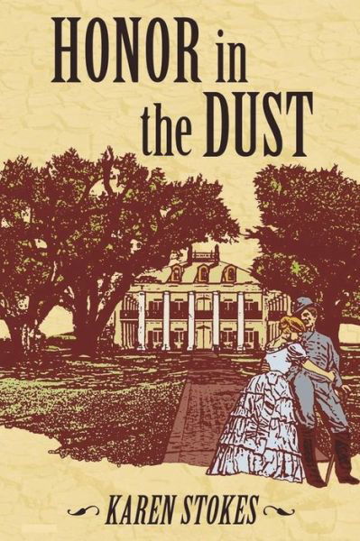 Cover for Karen Stokes · Honor in the Dust (Paperback Book) (2018)