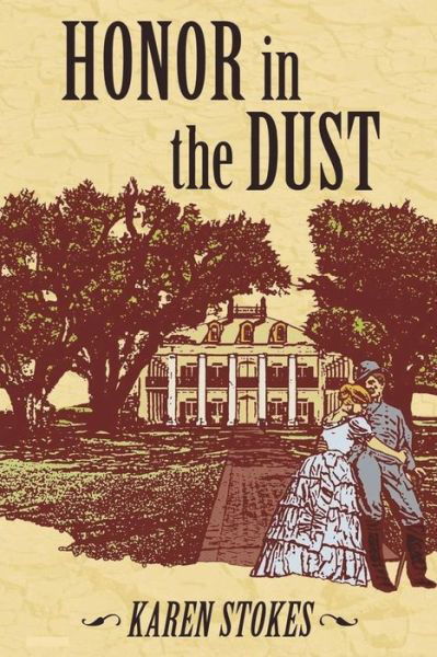 Cover for Karen Stokes · Honor in the Dust (Taschenbuch) (2018)