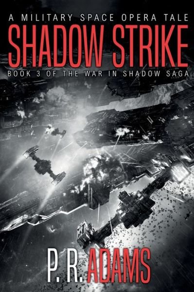 Cover for P R Adams · Shadow Strike (Paperback Book) (2021)