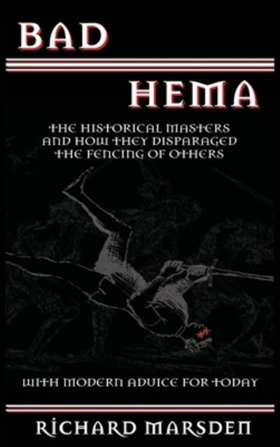 Bad Hema - Richard Marsden - Books - Tyrant Industries - 9781950626120 - December 1, 2021