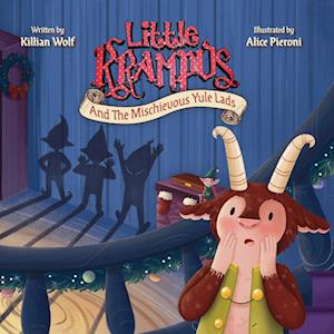 Cover for Killian S. Wolf · Little Krampus and the Mischievous Yule Lads (Book) (2022)