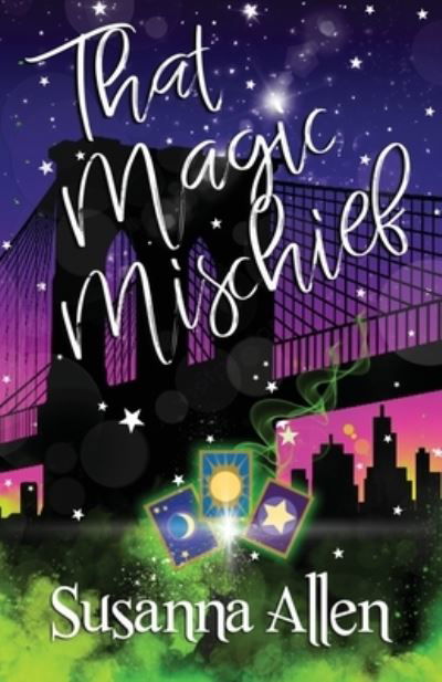 Cover for Susanna Allen · That Magic Mischief (Paperback Book) (2021)