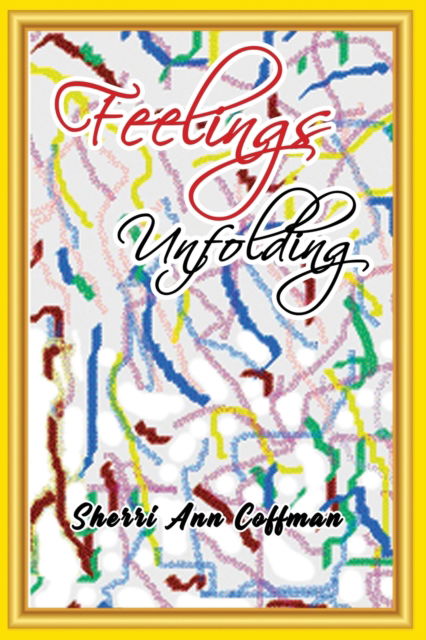 Cover for Sherri Ann Coffman · Feelings Unfolding (Taschenbuch) (2020)