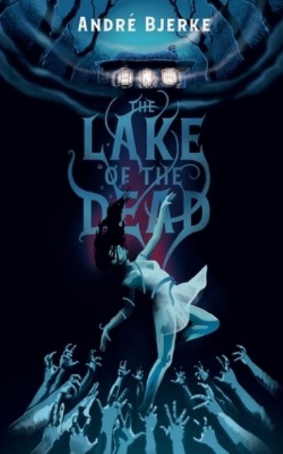 Cover for Andre Bjerke · The Lake of the Dead (Valancourt International) (Paperback Book) (2022)