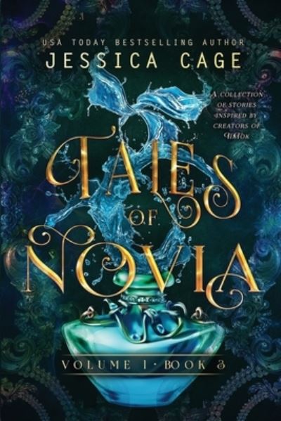 Cover for Jessica Cage · Tales of Novia, Volume 1, Book 3 (Bok) (2022)