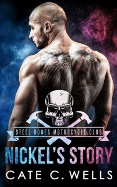 Cover for Cate C. Wells · Nickel's Story (Book) (2021)