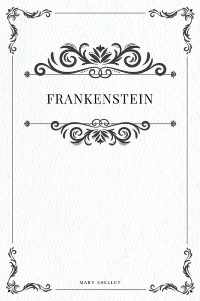 Cover for Mary Shelley · Frankenstein (Paperback Bog) (2017)