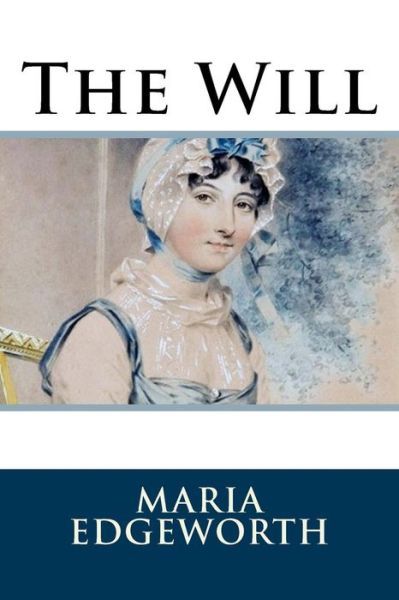 Cover for Maria Edgeworth · The Will (Paperback Book) (2018)