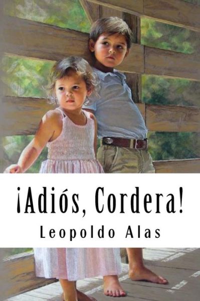 Cover for Leopoldo Alas · !Adios, Cordera! (Paperback Book) (2018)